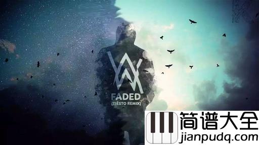 Faded尤克里里谱_Alan_Walker__让你看到前方的希望
