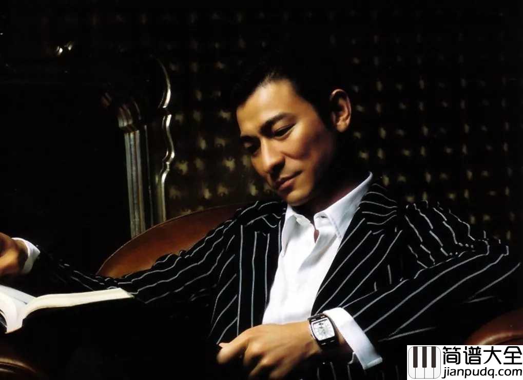 练习钢琴谱_刘德华_背后的爱情故事，让人泪奔