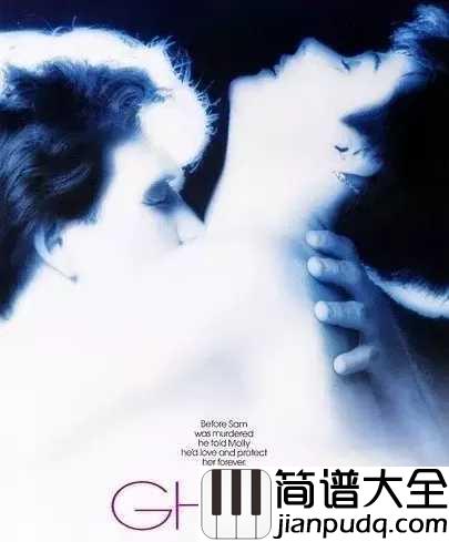 _Unchained_Melody|钢琴谱_人鬼情未了_歌比电影还销魂