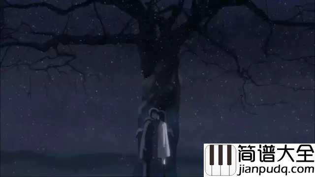 秒速五厘米片尾曲钢琴谱_到底要以怎么的速度生活，才能和你相遇