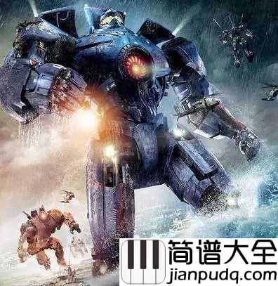 _环太平洋主题曲|钢琴谱_哭了听过钢琴版环太平洋,小新只恨以前没好好练琴