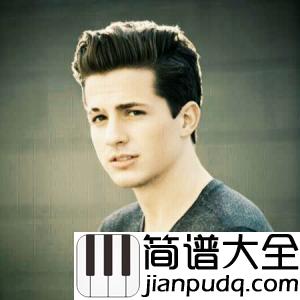 We_Don't_Talk_Anymore钢琴谱|___Charlie_Puth_一开口就爱上了