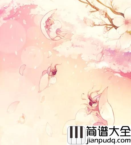 Sakura_Tears_樱花泪钢琴谱_花开陌上新雨后,一壶清音煮青愁