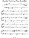 Man_On_The_Street_Plays_Beautifully钢琴谱_Ryan_吉他谱_钢琴谱_简谱
